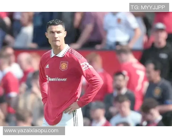 小C罗近况分析：转会传闻不断表现起伏，未来发展引人关注